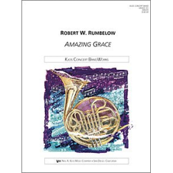         Amazing Grace - Traditional / Arr. Robert W. Rumbelow
    