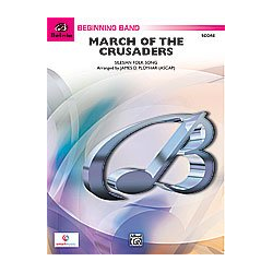         March of the Crusaders - Silesian folk song / Arr. James D. Ployhar
    