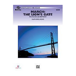         March: The Lion's Gate (concert band) - Ralph Ford
    