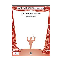         Alto Sax Marmalade (concert band) - Edward C. Wentz
    