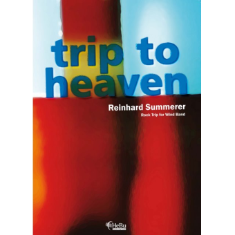 Trip to Heaven (Rock Trip for Wind Band)