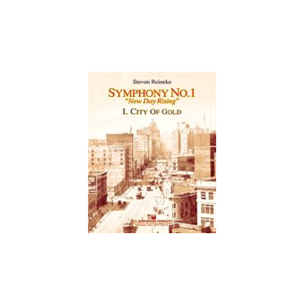City of Gold (Symphony 1, New Day Rising, Mvt. I)