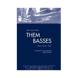         Them Basses - Getty Hershel Huffine / Arr. Siegfried Rundel
    