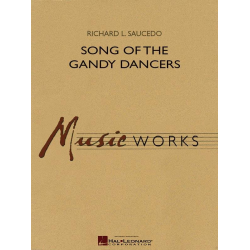         Song of the Gandy Dancers - Richard L. Saucedo
    