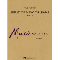         Spirit of New Orleans (March) - Paul Murtha
    