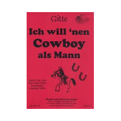         Ich will 'nen Cowboy als Mann - Erwin Jahreis
    