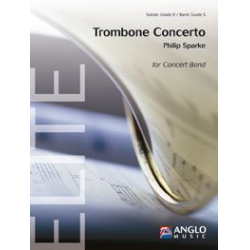         Trombone Concerto - Philip Sparke
    