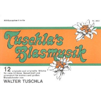 Tuschla's Blasmusik Folge 1 - 07 1. Altsaxophon in Eb