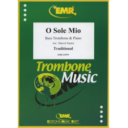         O Sole Mio - Traditional / Arr. Marcel Saurer
    