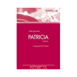         Patricia Cha Cha - Damaso Perez Prado / Arr. Erwin Jahreis
    