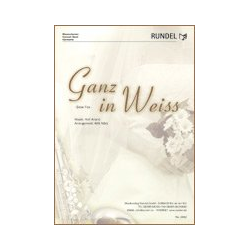         Ganz in Weiss - Slow Fox - Henry Arland / Arr. Willi März
    