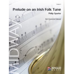         Prelude on an Irish Folk Tune - Philip Sparke
    
