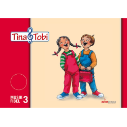         Musikalische Früherziehung "Tina und Tobi". Schülerlernmittel (Fibel) 3. Halbjahr - Verband deutscher Musikschulen e. V.
    