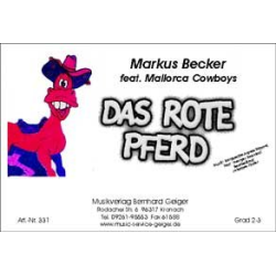         Das rote Pferd (Markus Becker feat. Mallorca Cowboys) - Marguerite Monnot / Arr. Johannes Thaler
    