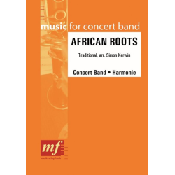         African Roots - Traditional / Arr. Simon Kerwin
    