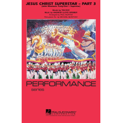         Jesus Christ Superstar - Part 3 - Andrew Lloyd Webber / Arr. Paul Murtha
    