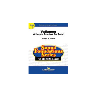 Valiance: A Heroic Overture for Band