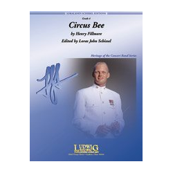         The Circus Bee March - Henry Fillmore / Arr. Loras John Schissel
    