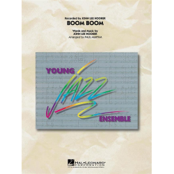         Boom Boom - John Lee Hooker / Arr. Paul Murtha
    