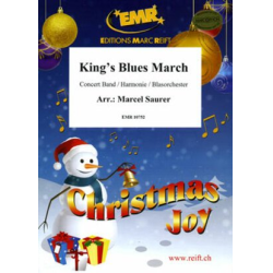         King's Blues March - Marcel Saurer / Arr. Marcel Saurer
    