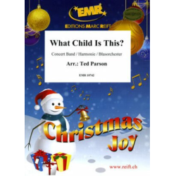         What Child Is This? - Ted Parson / Arr. Ted Parson
    