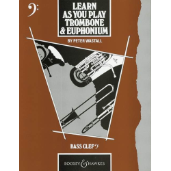         Learn As You Play Trombone & Euphonium (Baßschl.) - Peter Wastall
    
