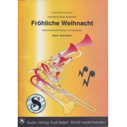         Fröhliche Weihnacht mit Hubert Wolf - Hubert Wolf / Arr. Rudi Seifert
    