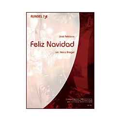         Feliz Navidad - Jose Feliciano / Arr. Heinz Briegel
    
