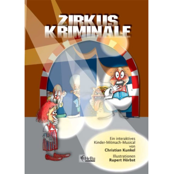 Zirkus Kriminale - komplettes Stimmenmaterial, incl. Partitur