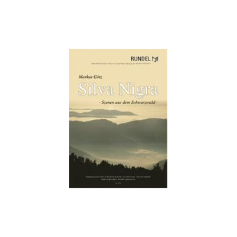 Silva Nigra - Szenen aus dem Schwarzwald