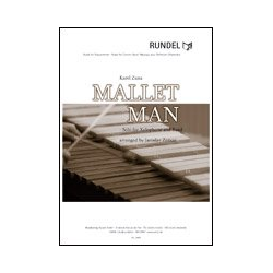         Mallet Man - Solo for Xylophone and Band - Karel Zuna / Arr. Jaroslav Zeman
    
