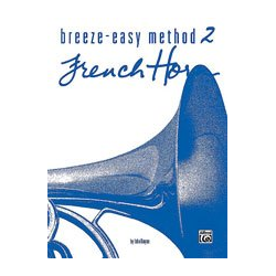         Breeze-Easy Method for French Horn, Book II - John Kinyon
    