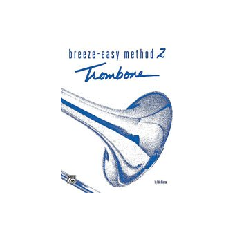 Breeze-Easy Method for Trombone or Baritone, Book II