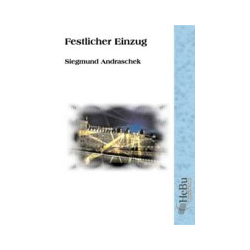         Festlicher Einzug (Ausgabe im DIN A4 Format) - Siegmund Andraschek
    