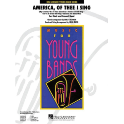         America, of Thee I Sing (for Band and Choir) - John Moss
    