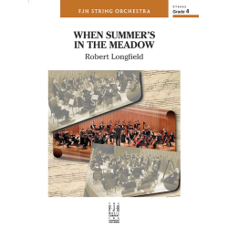         When Summer's in the Meadow (s/o) - Robert Longfield / Arr. Robert Longfield
    