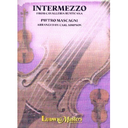         INTERMEZZO SINFONICO - from Cavalleria Rusticana - Pietro Mascagni / Arr. Carl Simpson
    