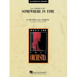         Somewhere in Time - John Barry / Arr. Calvin Custer
    