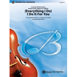         Everything I Do; I Do It for You(f/orch) - Bryan Adams / Arr. Bob Cerulli
    