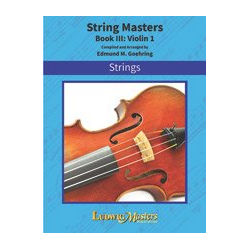         String Masters, Book III - Violin 1 - Edmund M. Goehring
    