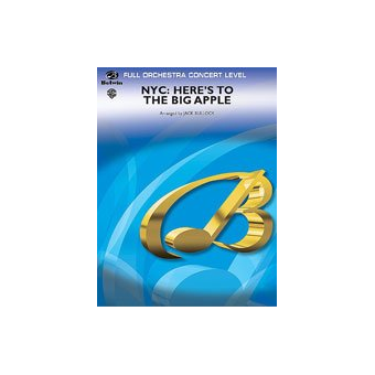 NYC: Here's to the Big Apple (full orch)