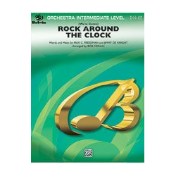         Rock Around the Clock (full orchestra) - Max C. Freedman & Jimmy De Knight / Arr. Bob Cerulli
    