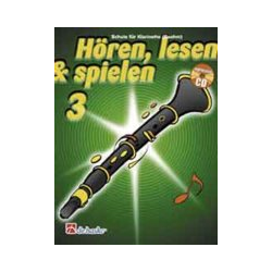         Hören, Lesen & Spielen - Band 3 - Klarinette (Böhm) - Joop Boerstoel
    