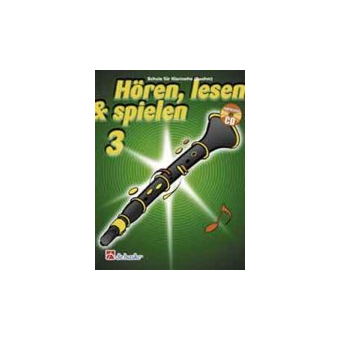 Hören, Lesen & Spielen - Band 3 - Klarinette (Böhm)