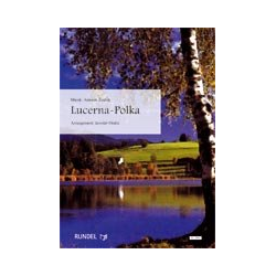         Lucerna-Polka - Antonin Zvacék / Arr. Jaroslav Ondra
    