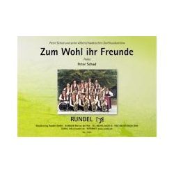         Zum Wohl ihr Freunde - Peter Schad
    