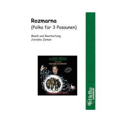         Rozmarna - Polka für 3 Posaunen und Blasorchester - Jaroslav Zeman
    