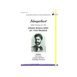         Sängerlust - Johann Strauß / Strauss (Sohn) / Arr. Fritz Neuböck
    