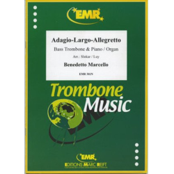        Adagio-Largo-Allegretto - Benedetto Marcello / Arr. Branimir Slokar, André Luy
    