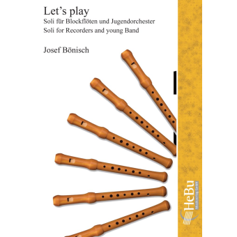 Let´s play - Soli for Recorders and young band